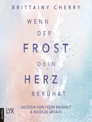 cover image of Wenn der Frost dein Herz berührt--Coldest Winter-Reihe, Teil 2